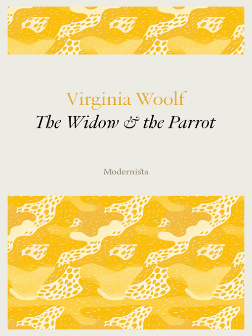 Title details for The Widow and the Parrot by Virginia Woolf - Wait list